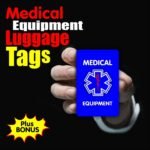 Medical Equipment Luggage Tag